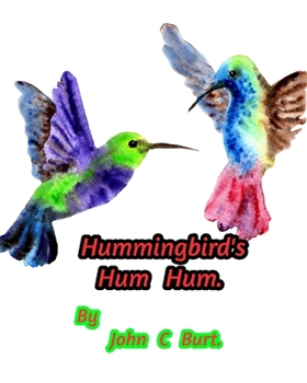 Paperback Hummingbird's Hum Hum. Book