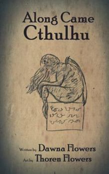 Paperback Along Came Cthulhu: A Short Horror Story for Children Book