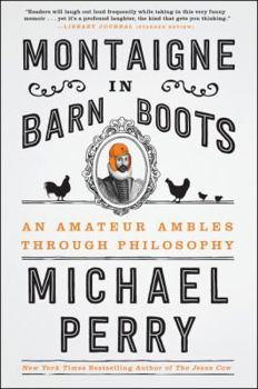 Paperback Montaigne in Barn Boots Book