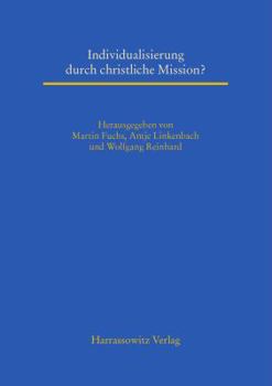 Hardcover Individualisierung Durch Christliche Mission? [German] Book