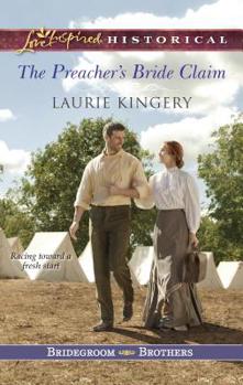 The Preacher's Bride Claim - Book #1 of the Bridegroom Brothers