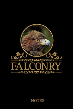 Falconry Notes: Golden eagle. Format A5, 120 pages, fine light grey lined. Daily entries, notes and journal for the falconer, Ornithologist, nature and bird friends.