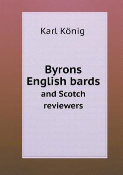 Paperback Byrons English bards and Scotch reviewers Book