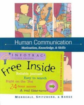 Paperback Human Communication: Motivation, Knowledge, and Skills [With Infotrac] Book