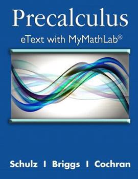 Paperback Precalculus Etext with Mylab Math and Explorations and Notes -- Access Card Package Book