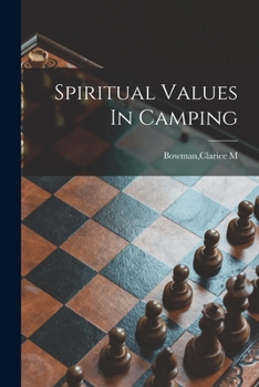 Paperback Spiritual Values In Camping Book