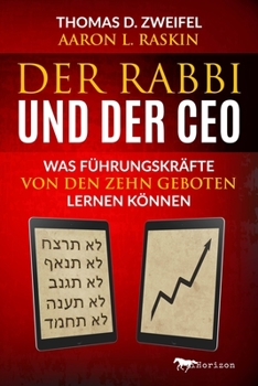Paperback Der Rabbi und der CEO: Was Führungskräfte von den Zehn Geboten lernen können [German] Book