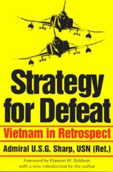 Paperback Strategy for Defeat: Vietnam in Retrospect Book