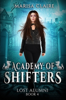 Paperback Academy of Shifters: Lost Alumni Book