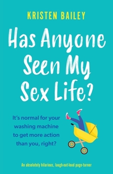 Has Anyone Seen My Sex Life? - Book #1 of the Callaghan Sisters