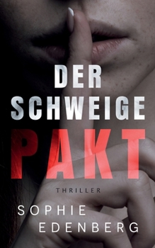 Paperback Der Schweigepakt: Tödliches Geheimnis in Wien - packend bis zur letzten Seite! [German] Book