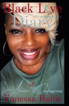Black Love: Diary of Amour Confessions