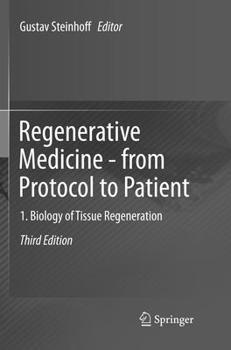 Paperback Regenerative Medicine - From Protocol to Patient: 1. Biology of Tissue Regeneration Book