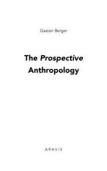 Paperback The Prospective Ahthropology Book