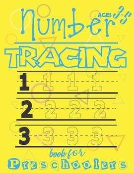 Number tracing book for preschoolers ages 3-5: A Beautiful Book For Kids Number tracing book for preschoolers ages 3-5 ,BIG Letter Tracing for Preschoolers and Toddlers ages 3+