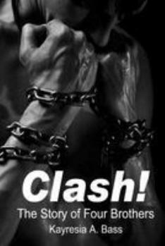 Clash!: The Story of Four Brothers - Book #2 of the Baby Farm