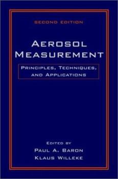 Hardcover Aerosol Measurement: Principles, Techniques, and Applications, 2nd Edition Book