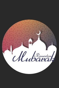 Paperback Ramadan Mubarak: Ramadan Mubarak Kareem Book