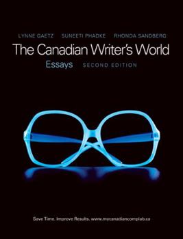 Paperback The Canadian Writer's World: Essays Book