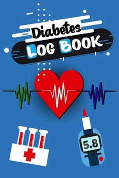 Paperback Diabetes Log Book: Blood Sugar Log Book - Diabetic Food Jorunal - Diabetic Notebook - Blood Glucose Log Book - Organizer & Logbook For 2 Book