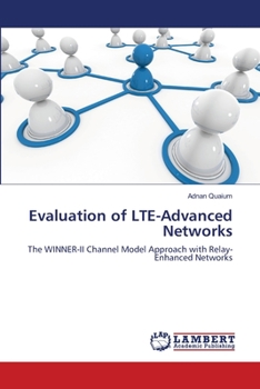 Paperback Evaluation of LTE-Advanced Networks Book