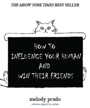 Paperback How to influence your human and win their friends Book