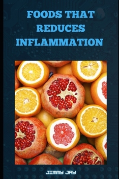 Paperback Diets That Reduces Inflammation: The Effects Of Inflammatory Diet [Large Print] Book