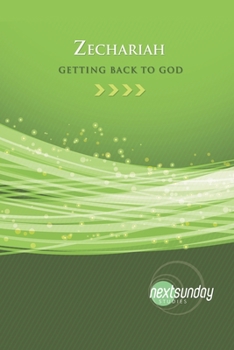 Paperback Zechariah: Getting Back to God Book