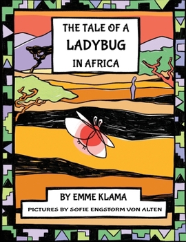 Paperback The Tale of a Ladybug in Africa Book