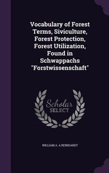 Hardcover Vocabulary of Forest Terms, Siviculture, Forest Protection, Forest Utilization, Found in Schwappachs "Forstwissenschaft" Book