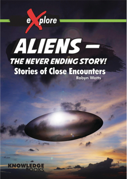 Paperback Aliens -- The Never Ending Story!: Stories of Close Encounters Book