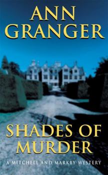 Shades of Murder - Book #13 of the Mitchell and Markby