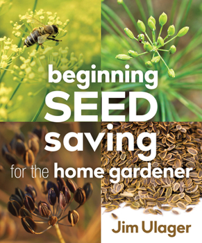 Paperback Beginning Seed Saving for the Home Gardener Book