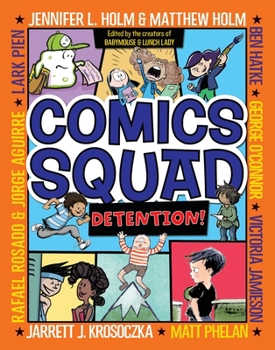 Paperback Comics Squad #3: Detention!: (A Graphic Novel) Book
