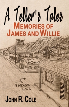 Paperback A Teller's Tales: Memories of James and Willie Book