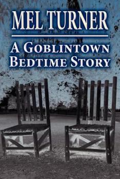 Paperback A Goblintown Bedtime Story Book