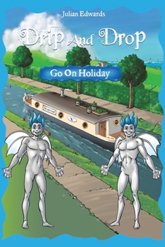 Paperback Drip And Drop Go On Holiday Book