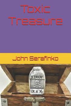 Paperback Toxic Treasure Book