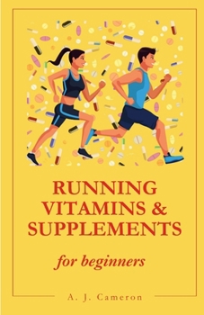 Paperback Running Vitamins and Supplements for Beginners Book