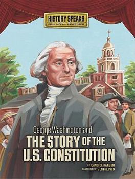 Paperback George Washington and the Story of the U.S. Constitution Book