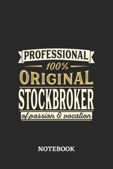 Professional Original Stockbroker Notebook of Passion and Vocation: 6x9 inches - 110 graph paper, quad ruled, squared, grid paper pages • Perfect Office Job Utility • Gift, Present Idea