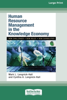 Paperback Human Resource Management in the Knowledge Economy (16pt Large Print Edition) [Large Print] Book