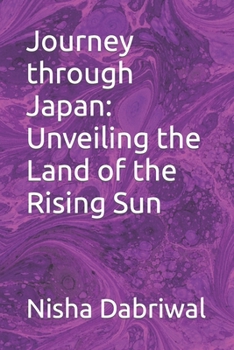 Journey through Japan: Unveiling the Land of the Rising Sun