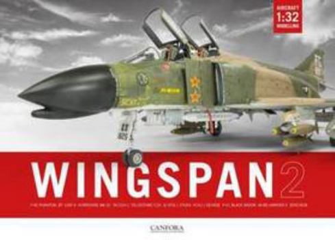 Paperback Wingspan: Vol. 2: 1:32 Aircraft Modelling Book