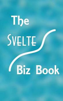 Paperback The Svelte Biz Book