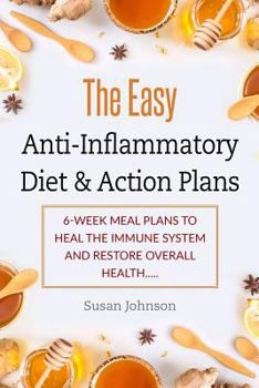 Paperback Th&#1077; E&#1072;&#1109;&#1091; Anti-Infl&#1072;mm&#1072;t&#1086;r&#1091; Di&#1077;t & A&#1089;ti&#1086;n Plans: Week M&#1077;&#1072;l Pl&#1072;n&#11 Book