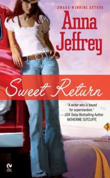 Sweet Return - Book #3 of the West Texas Series