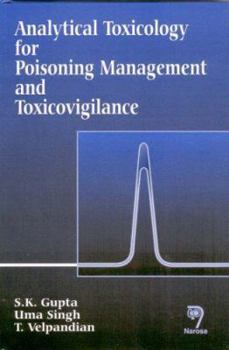 Hardcover Analytical Toxicology for Poisoning Management and Toxicovigilance Book