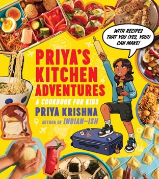 Hardcover Priya's Kitchen Adventures: A Cookbook for Kids Book