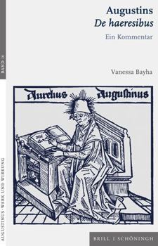 Paperback Augustins de Haeresibus: Ein Kommentar [German] Book